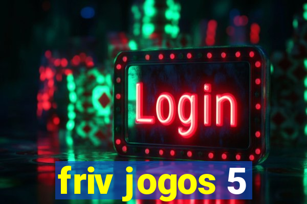 friv jogos 5